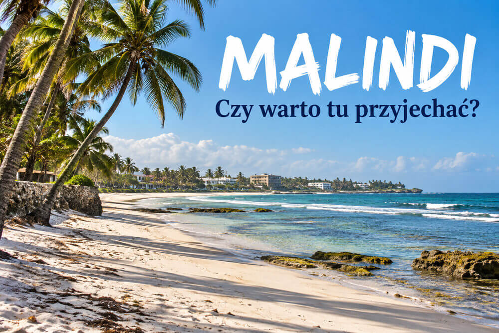 Malindi – czy warto wybrać ten kurort w Kenii?